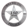 BALTIMORE COUNTY 150TH ANNIVERSARY BADGE